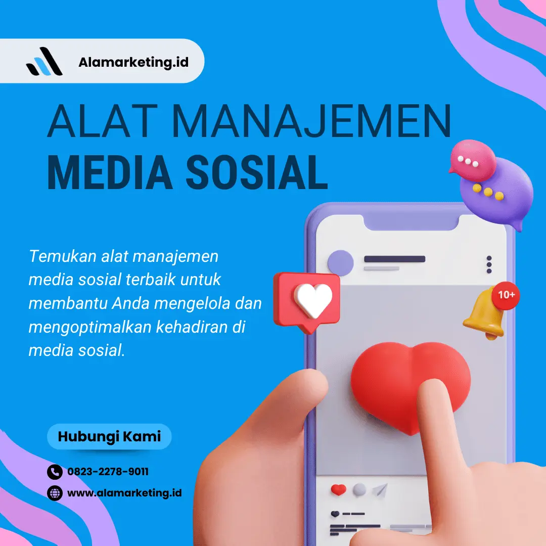 Alat Manajemen Media Sosial