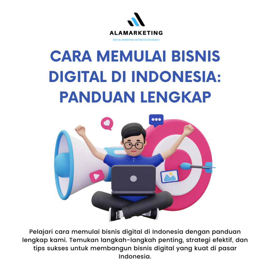 Cara Memulai Bisnis Digital di Indonesia: Panduan Lengkap